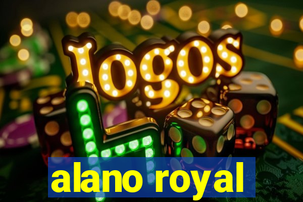 alano royal